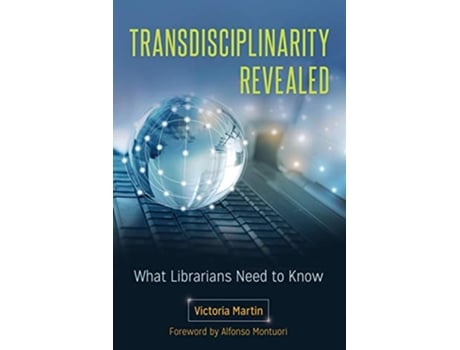Livro Transdisciplinarity Revealed de Victoria Martin (Inglês)