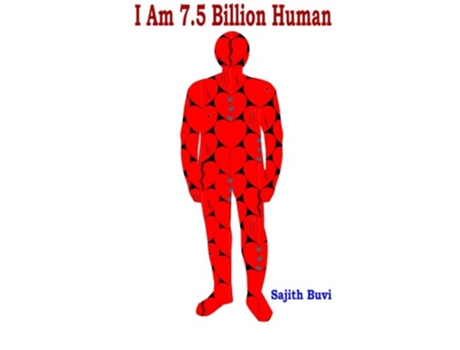 Livro I Am 75 Billion Human de Sajith Buvi (Inglês)