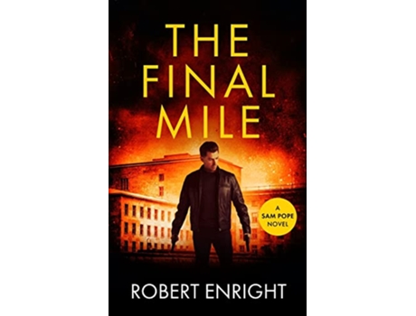 Livro The Final Mile de Robert Enright (Inglês)