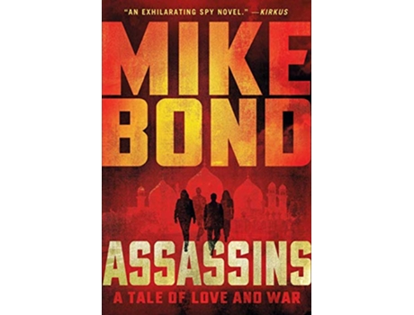 Livro Assassins A Tale of Love and War de Mike Bond (Inglês)