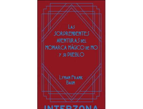 Livro Las Sorprendentes Aventuras Del Monarca Mágico De Mô de Baum Frank (Espanhol)