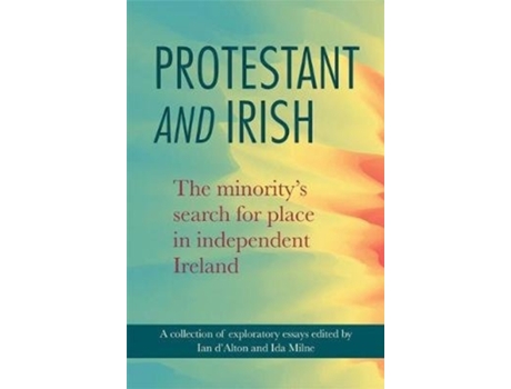 Livro protestant and irish de edited by ian d alton , edited by ida milne (inglês)