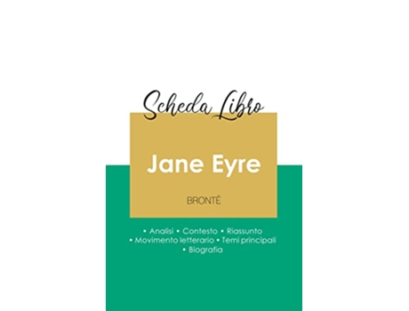 Livro Scheda libro Jane Eyre di Charlotte Brontë analisi letteraria di riferimento e riassunto completo Italian Edition de Charlotte Brontë (Italiano)