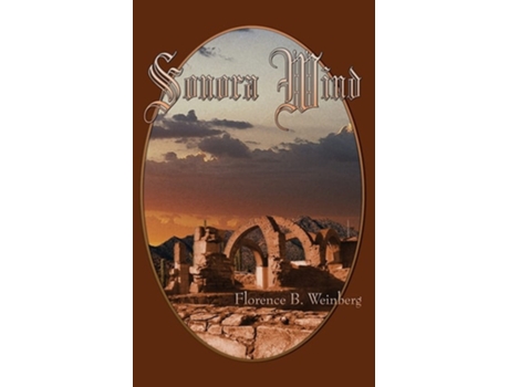 Livro Sonora Wind De Florence Weinberg (inglês)