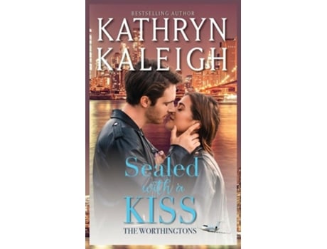 Livro Sealed with a Kiss de Kathryn Kaleigh (Inglês)