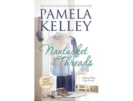 Livro Nantucket Threads, Large Print de Pamela M Kelley (Inglês - Capa Dura)