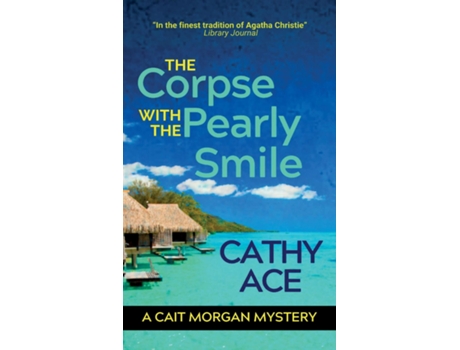 Livro The Corpse with the Pearly Smile de Cathy Ace (Inglês)