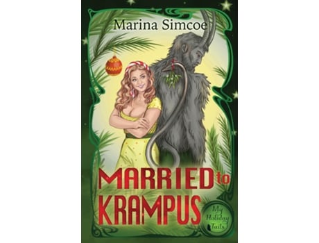 Livro Married to Krampus de Marina Simcoe (Inglês)