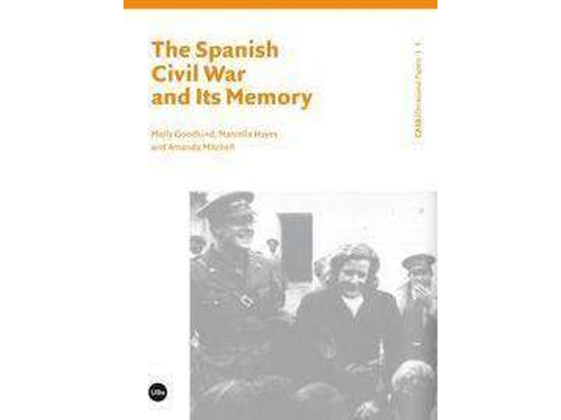 Livro The Spanish Civil War and its memory de Molly Goodkind (Espanhol)
