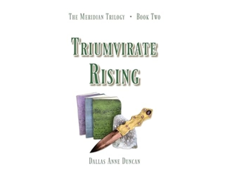 Livro Triumvirate Rising de Dallas Anne Duncan (Inglês)