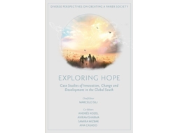 Livro Exploring Hope de Marcelo Sili, Andrés Kozel et al. (Inglês - Capa Dura)