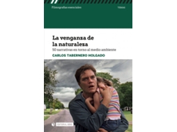 Livro La Venganza De La Naturaleza.50 Narrativas Medio Ambiente (Espanhol)