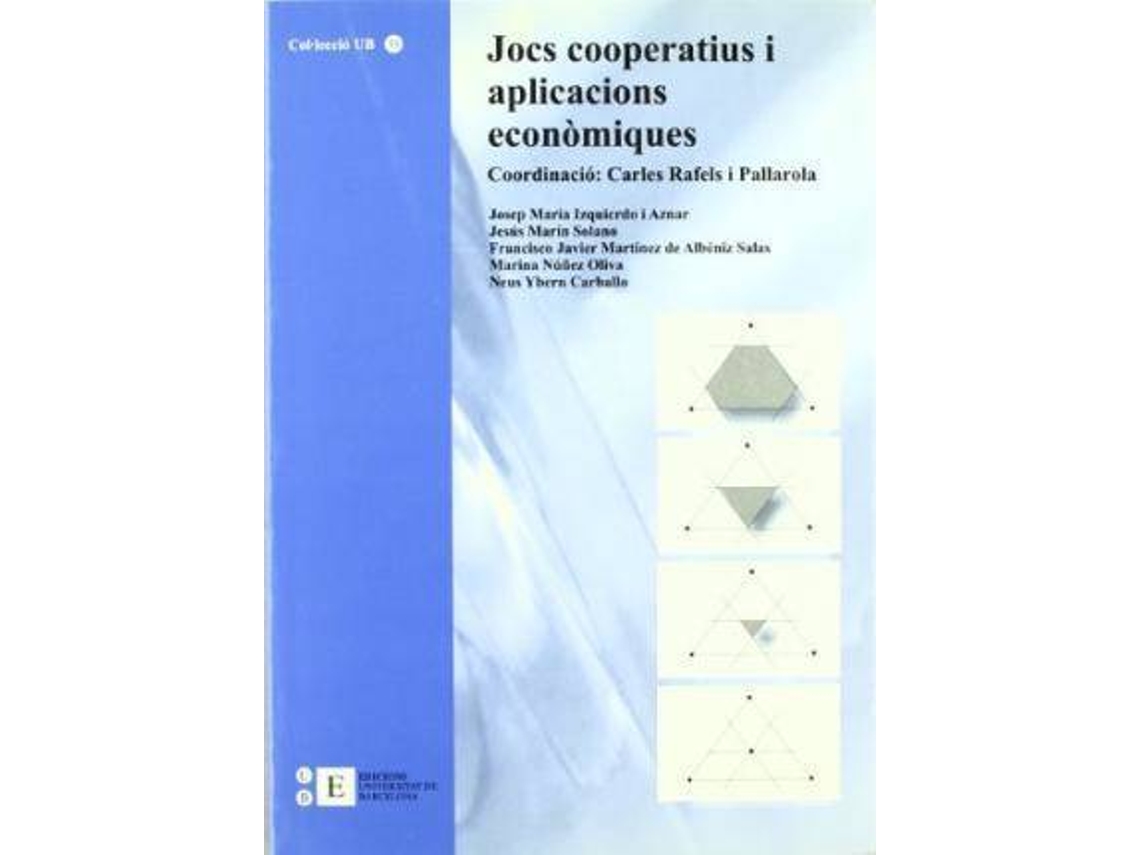 Livro Jocs Cooperatius I Aplicacions Econòmiques de Carles Pallarola (Espanhol)