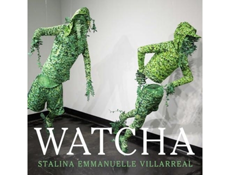 Livro Watcha De Stalina Emmanuelle Villarreal (inglês)