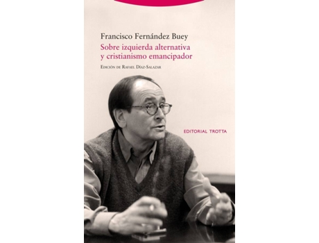 Livro Sobre Izquierda Alternativa Y Cristianismo Emancipador de Francisco Fernández Buey (Espanhol)