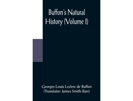 Livro Buffons Natural History De Georges Louis Leclerc De Buffon (inglês)