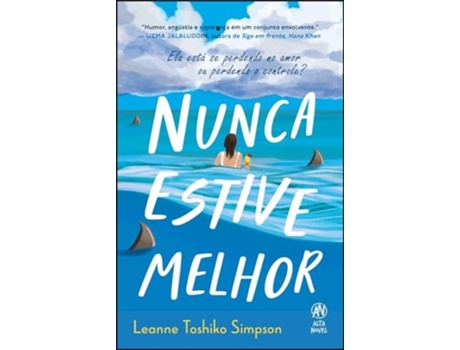 Livro Nunca Estive Melhor De Leanne Toshiko Simpson (português)