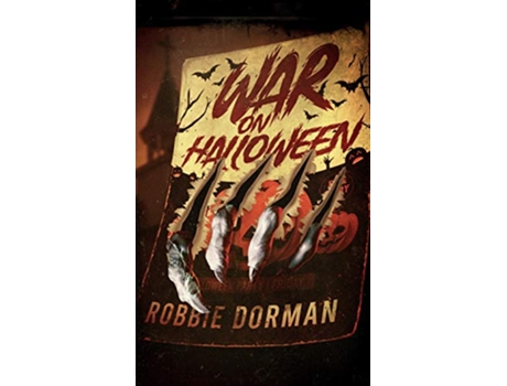 Livro War on Halloween de Robbie Dorman (Inglês)