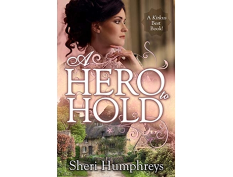 Livro A Hero to Hold de Sheri Humphreys (Inglês)