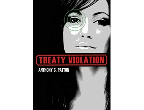 Livro Treaty Violation de Anthony C Patton (Inglês)