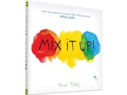 Livro Mix it Up de Herve Tullet (Inglês - Capa Dura)