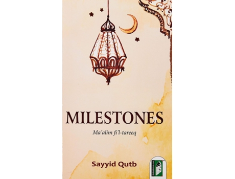 Livro Milestones de Sayed Qutb (Inglês)