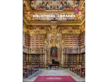 Livro Bibliotecas - Maravilhas de Portugal / Libraries - Wonders of Portugal Vol.I .