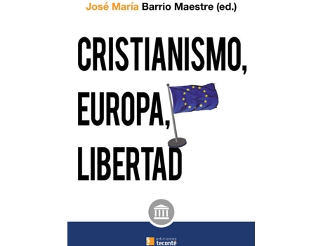 Livro Cristianismo Europa Y Libertad de Jose Maria Barrio Maestre (Espanhol)