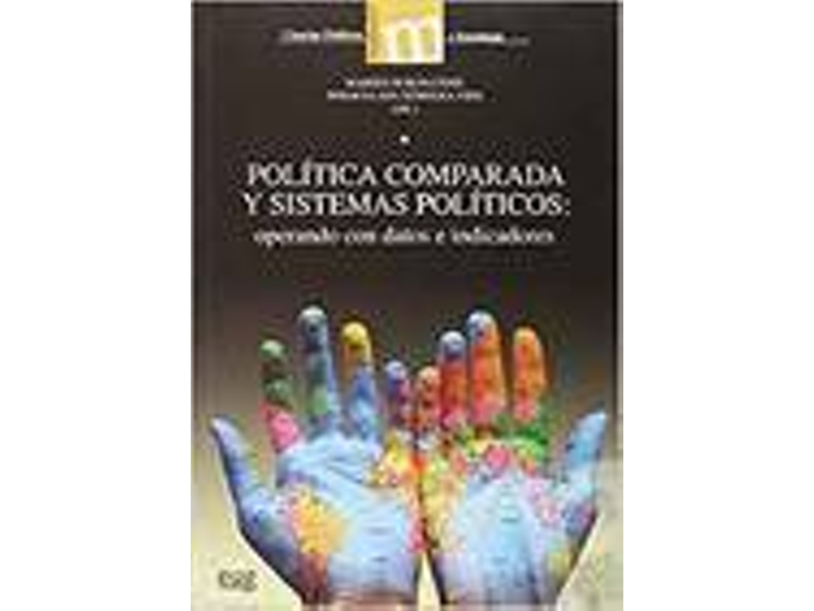 Livro Politica Comparada Y Sistemas Politicos Operando Con Datos E de Duran Cenit (Espanhol)