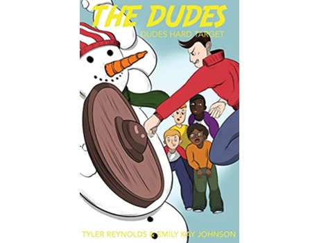 Livro Dudes Hard Target The Dudes Adventure Chronicles de Tyler Reynolds e Emily Kay Kay Johnson (Inglês)