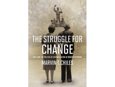 Livro The Struggle for Change de Marvin T Chiles (Inglês)