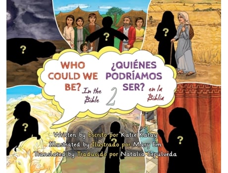 Livro Who Could We Be in the Bible Volume 2 - ¿Quiénes podríamos ser en la Biblia? volumen 2 de Katie Katay (Inglês)