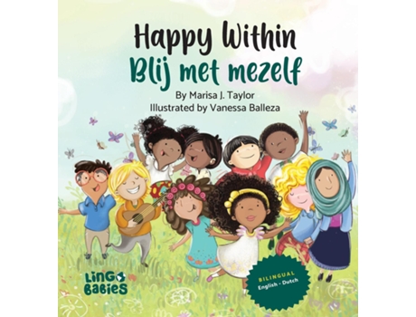 Livro Happy Within / Blij met mezelf English - Dutch Bilingual Childrens Book / Tweetalig Kinderboek Nederlands Engels de Marisa J Taylor (Inglês)