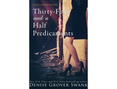 Livro Thirty-Four and a Half Predicaments de Denise Grover Swank (Inglês)