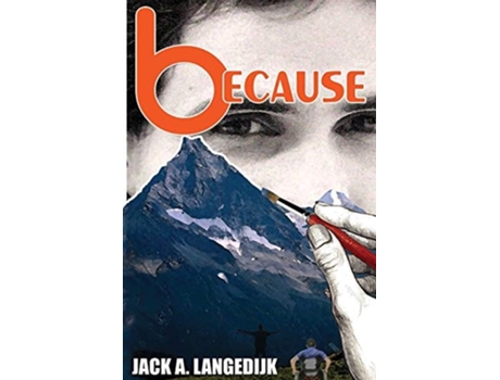 Livro Because De Jack A Langedijk (inglês)