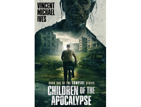 Livro Children of the Apocalypse Book One of the Zompire Series de Ives, Vincent et al. (Inglês)