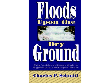 Livro floods upon the dry ground de charles schmitt (inglês)