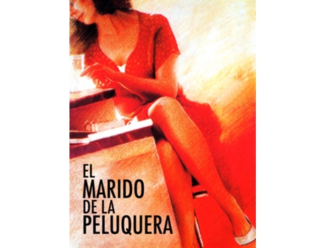 Le Mari De La Coiffeuse / El marido de la Peluquera