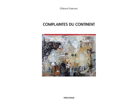 Livro Complaintes du continent French Edition de Gérald Leblanc (Francês)
