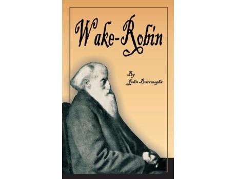 Livro Wake-robin De John Burroughs (inglês)