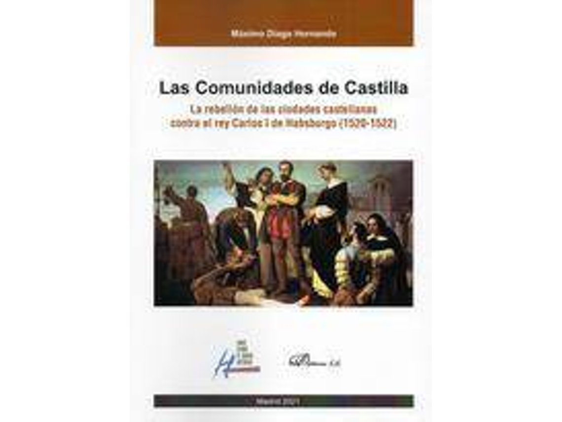 Livro Las Comunidades de Castilla de Diago Hernando e Máximo (Espanhol)