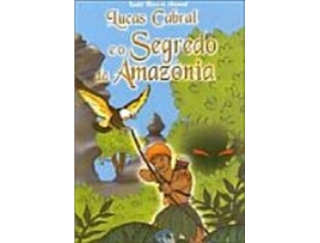 Livro Lucas Cabral E O Segredo Da Amazonia 1 Ed.2004 De Isabel Ricardo Amaral (português Do Brasil)