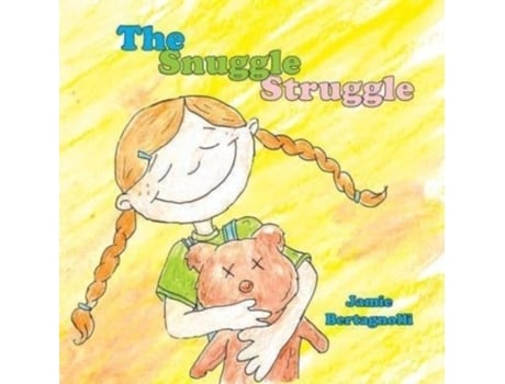 Livro The Snuggle Struggle De Jamie Bertagnolli (inglês)