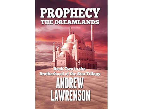 Livro Prophecy The Dreamlands Brotherhood of the Star de Andrew Lawrenson (Inglês)