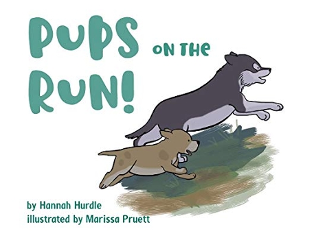 Livro Pups on the Run de Hannah Hurdle (Inglês)