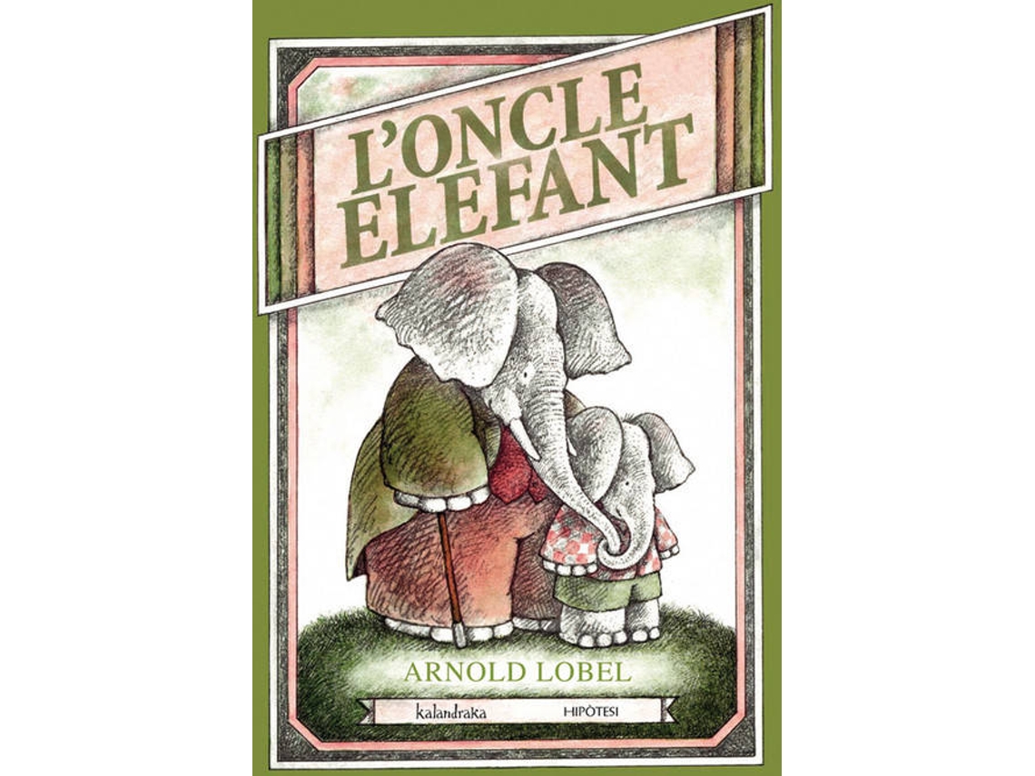 Livro LOncle Elefant de Arnold Lobel