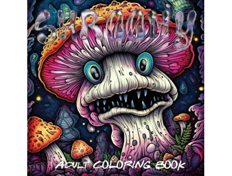 Livro Shroomy Coloring Book de Rotten Scally (Inglês)
