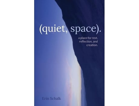 Livro . A Place For Rest, Reflection, And Creation. De Erin Schalk (inglês)