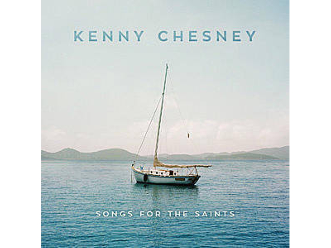 CD Kenny Chesney - Songs For The Saints