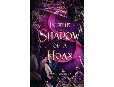 Livro In The Shadow Of A Hoax Fareview Fairytale Book 2 paperback de Maci Aurora (Inglês)